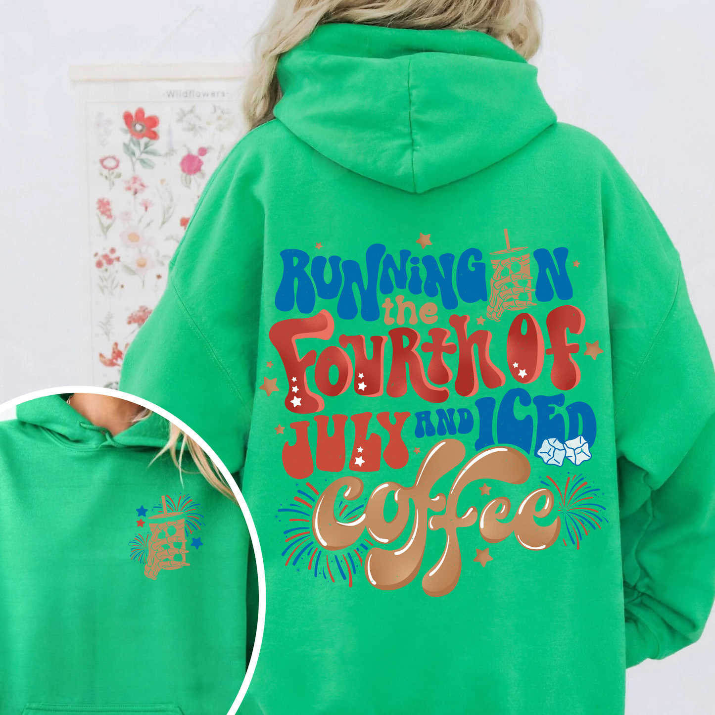Running On The 4th Of July And Iced Coffee Hoodie, Patriotic Hoodie, Happy 4th Of July, Coffee Lover, Independence Day