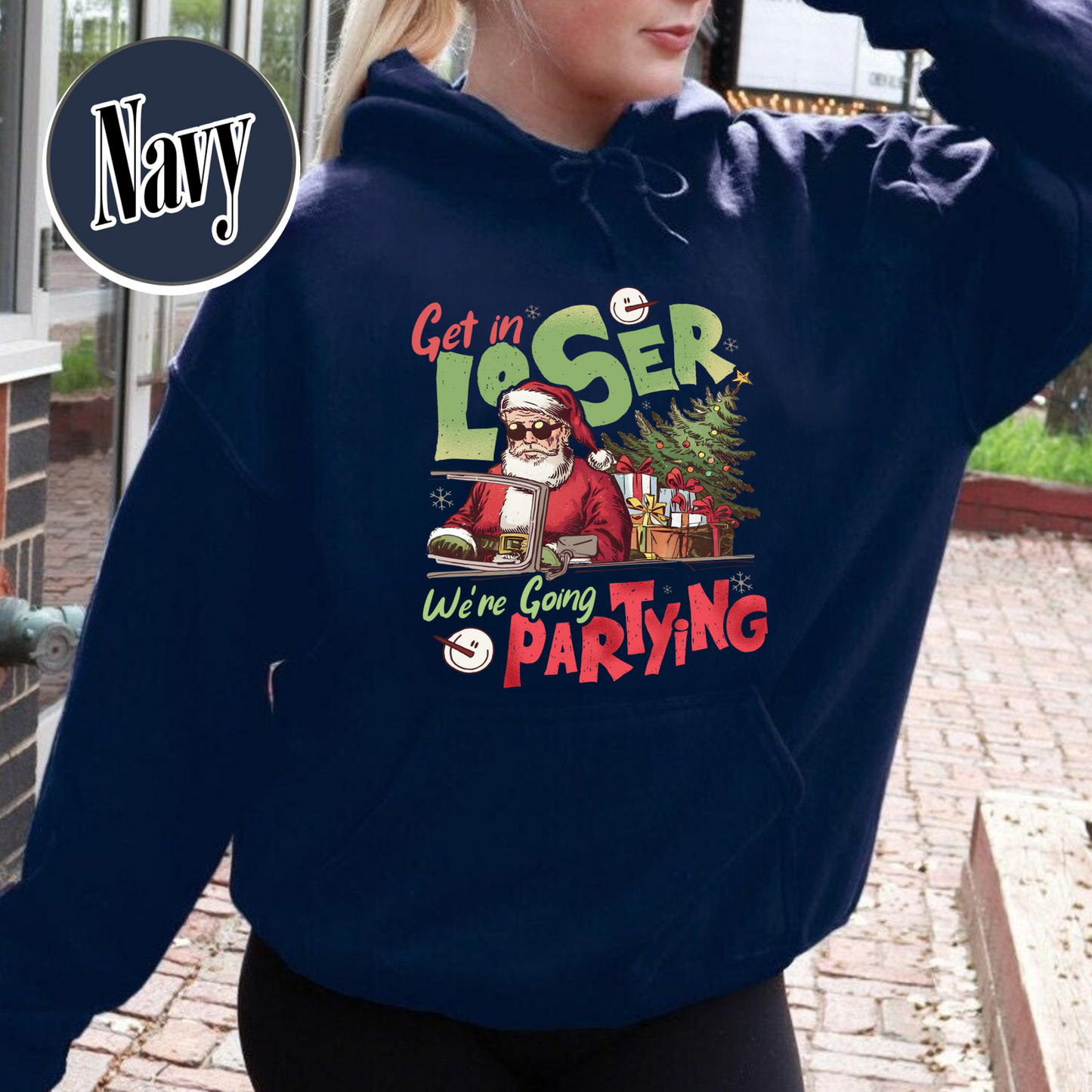Retro Christmas Party Hoodie, Get in Loser Christmas Hoodie, Funny Retro Xmas 90s Hoodie