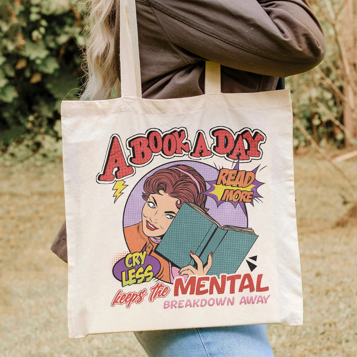 A Book a Day Keep the Mental Breakdown Away Bag, Book Bag, Book Gift, Book Lover Gift, a Book a Day Keep the Mental, Book Lover