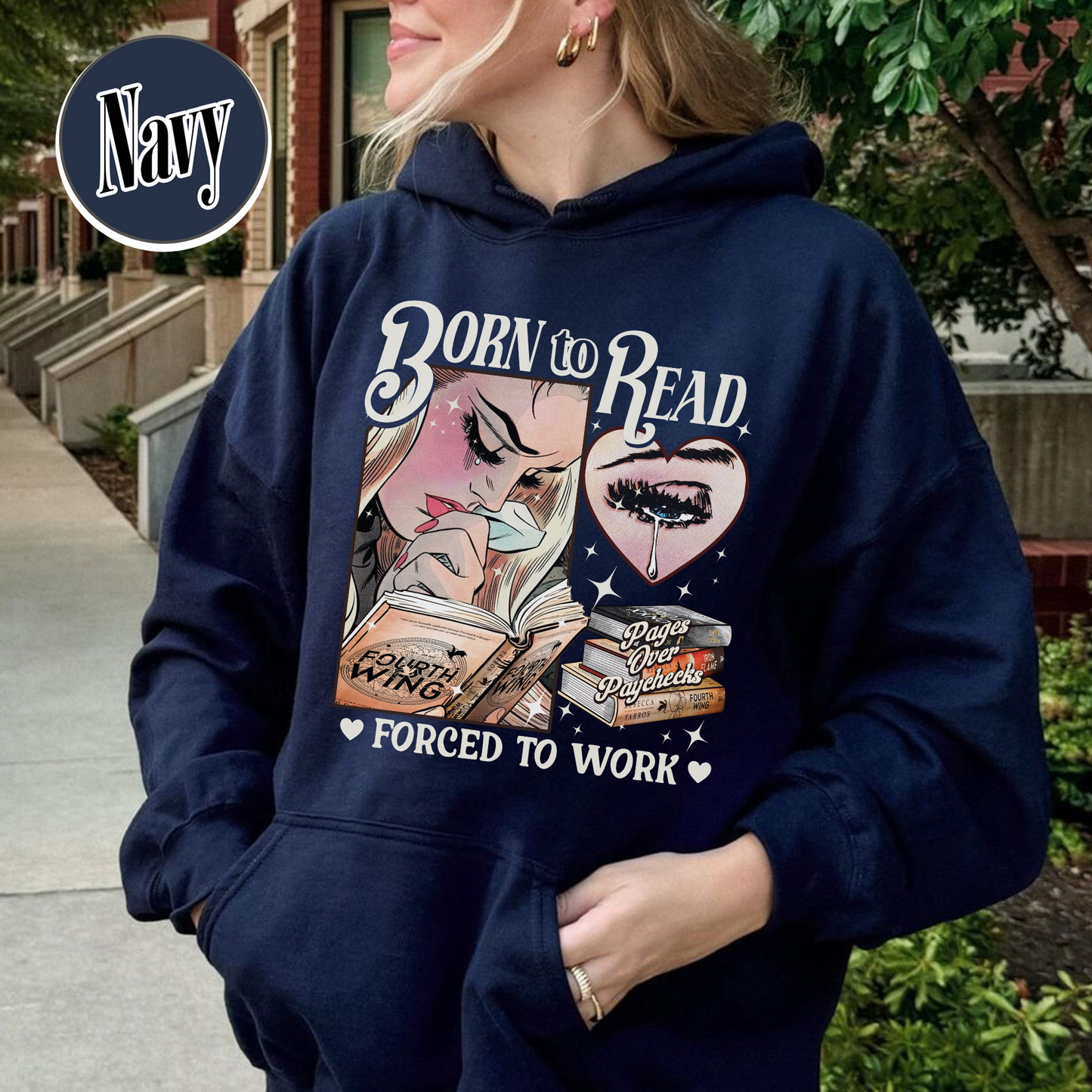 Fantasy Reader Hoodie, Born To Read Forced To Work Hoodie, Born To Read Fourth Wing Hoodie