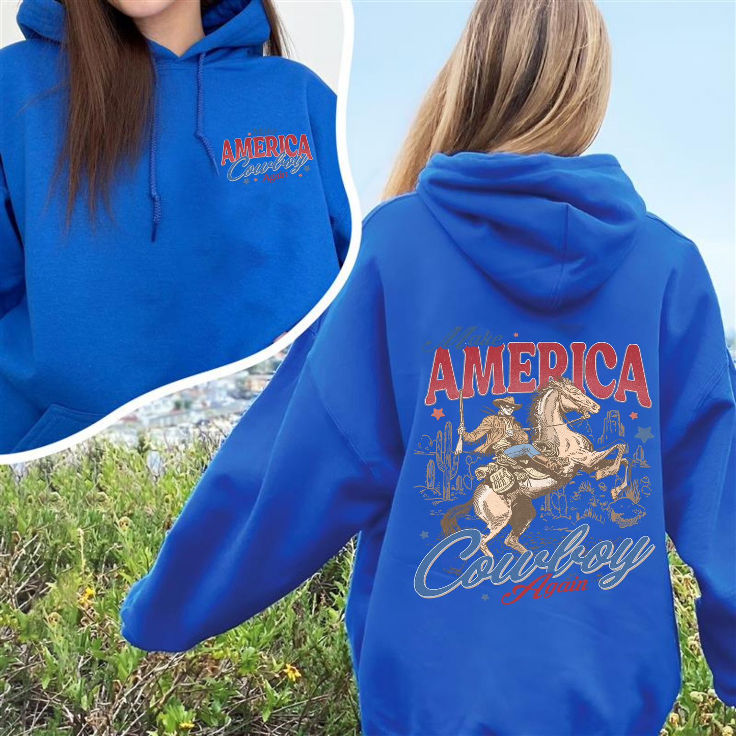 Make America Cowboy Again Hoodie, Make America Cowboy Again Hoodie, 4th of July Shirts, 4th of July Hoodie, 4th of July Western Hoodie