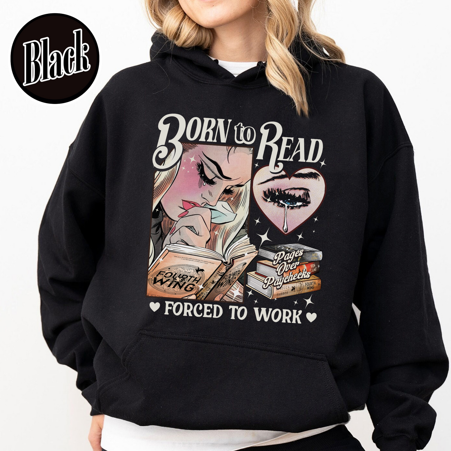 Fantasy Reader Hoodie, Born To Read Forced To Work Hoodie, Born To Read Fourth Wing Hoodie