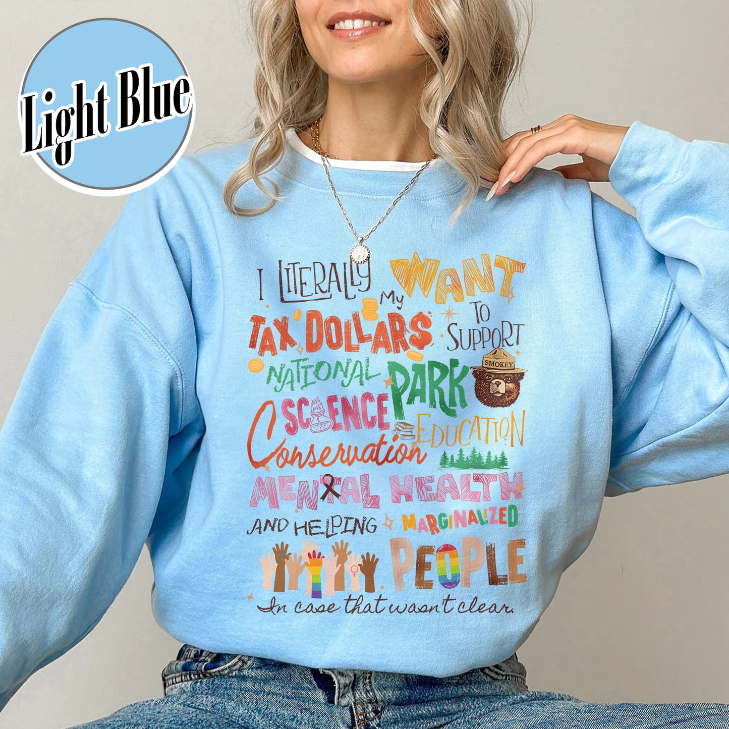 Activism Sweatshirt, Equality Sweatshirt, Support National Parks Education and Mental Health Sweatshirt