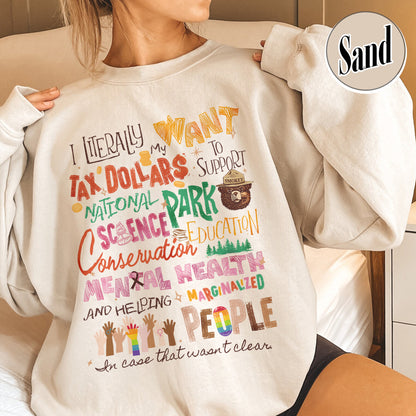 Activism Sweatshirt, Equality Sweatshirt, Support National Parks Education and Mental Health Sweatshirt