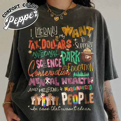 Activism Comfort Color Shirt, Equality Shirt, Support National Parks Education and Mental Health Shirt