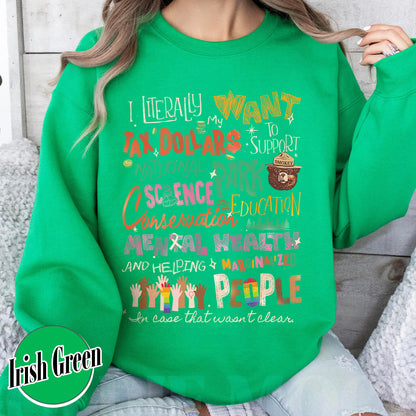 Activism Sweatshirt, Equality Sweatshirt, Support National Parks Education and Mental Health Sweatshirt