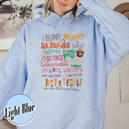 Activism Hoodie, Equality Hoodie, Support National Parks Education and Mental Health Hoodie