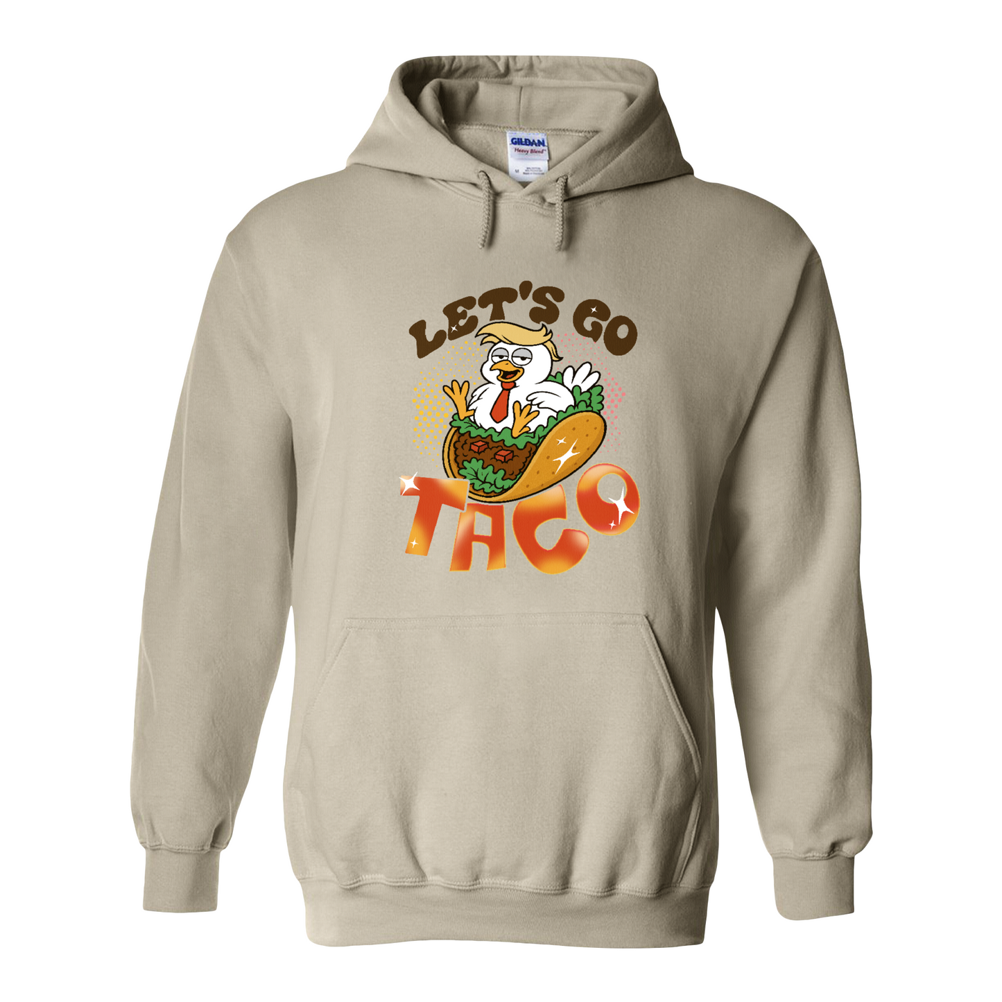 Activism Hoodie, Let’s Go TACO Chicken Hoodie, Tr*mp Always Chickens Out Hoodie, Gift for MAGA