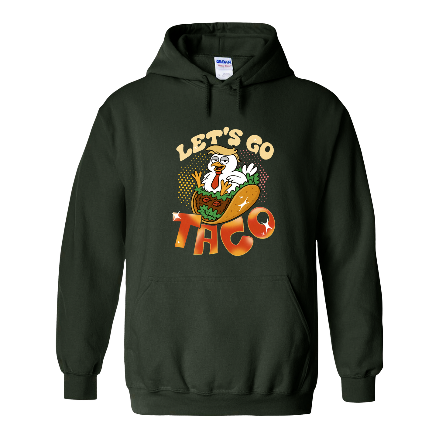 Activism Hoodie, Let’s Go TACO Chicken Hoodie, Tr*mp Always Chickens Out Hoodie, Gift for MAGA