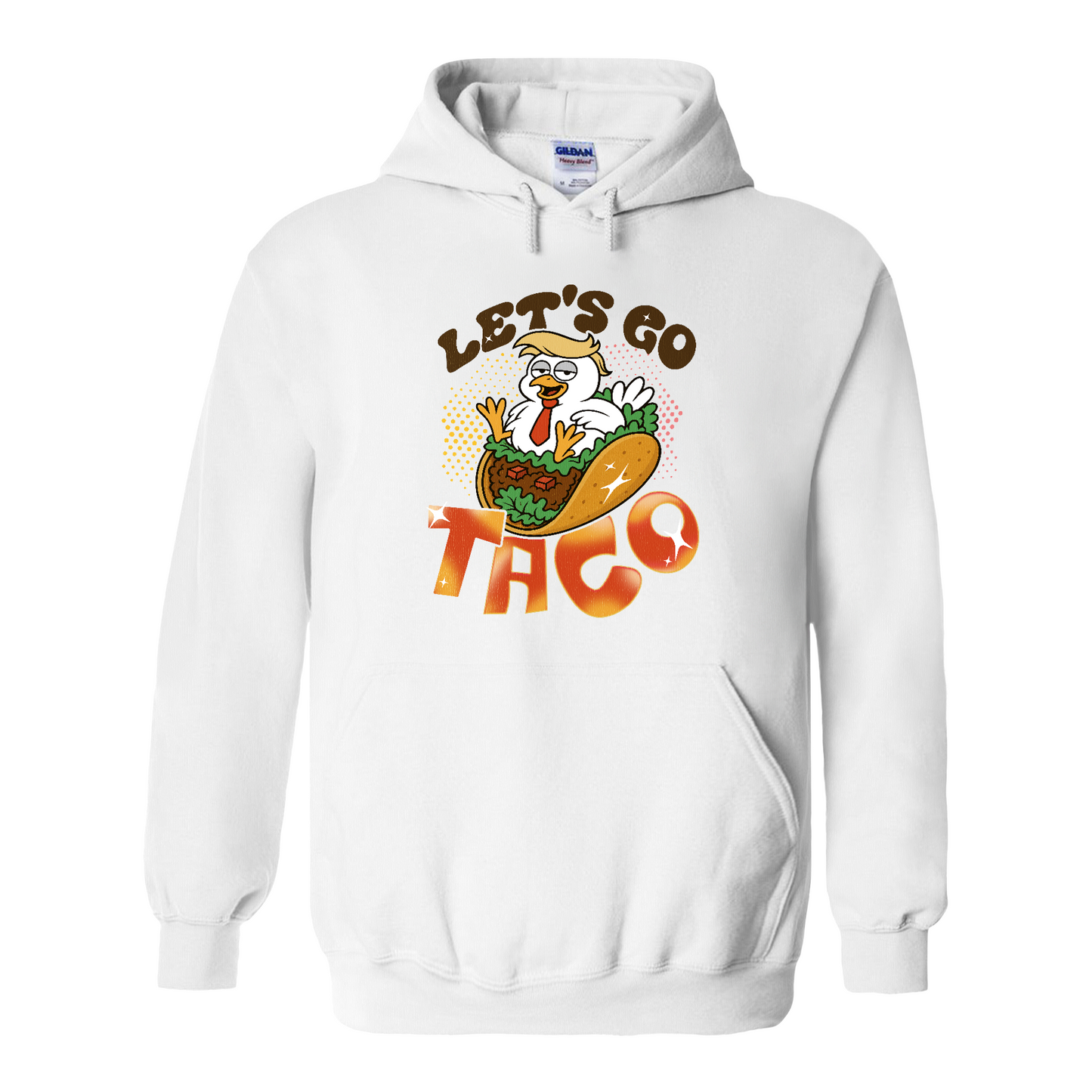 Activism Hoodie, Let’s Go TACO Chicken Hoodie, Tr*mp Always Chickens Out Hoodie, Gift for MAGA
