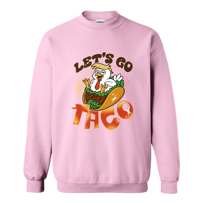 Activism Sweatshirt, Let’s Go TACO Chicken Sweatshirt, Tr*mp Always Chickens Out Sweatshirt, Gift for MAGA