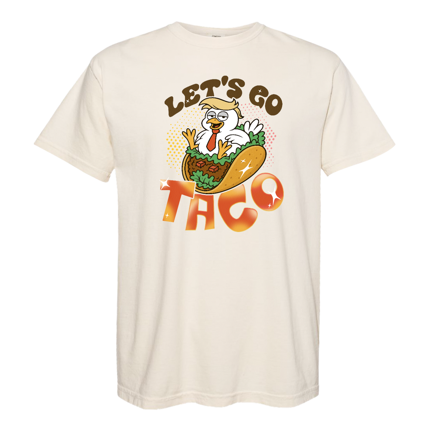 Activism Comfort Color Shirt, Let’s Go TACO Chicken Shirt, Tr*mp Always Chickens Out Tee, Gift for MAGA
