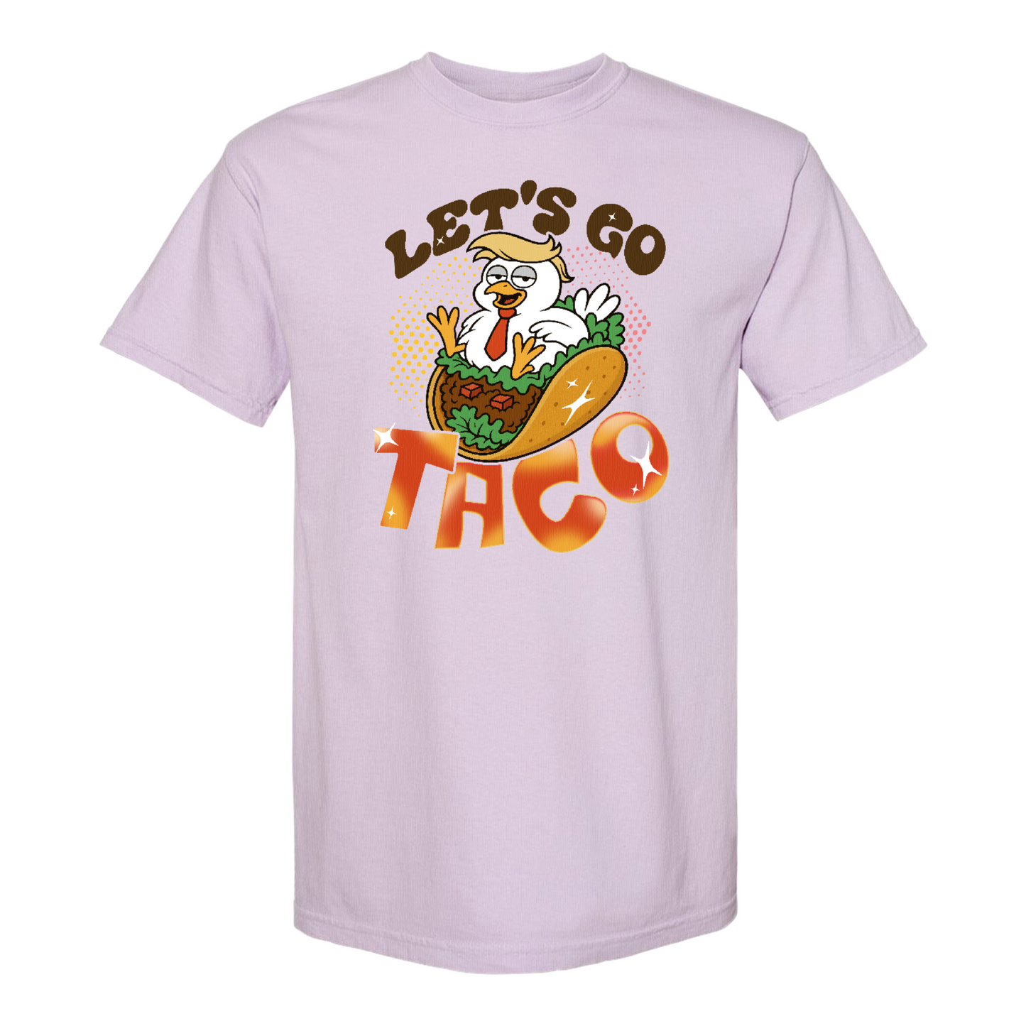 Activism Comfort Color Shirt, Let’s Go TACO Chicken Shirt, Tr*mp Always Chickens Out Tee, Gift for MAGA