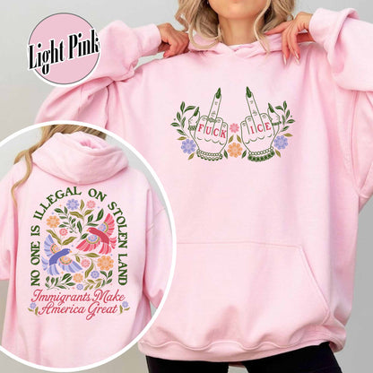 Anti ICE Hoodie, No One Is Illegal On Stolen Land Hoodie, Social Justice Hoodie