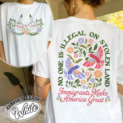 Anti ICE Comfort Colors shirt, No One Is Illegal On Stolen Land Shirt, Social Justice Shirt