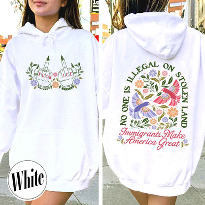 Anti ICE Hoodie, No One Is Illegal On Stolen Land Hoodie, Social Justice Hoodie