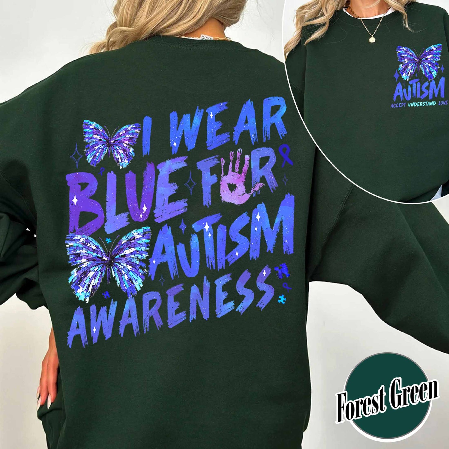 Autism Awareness Month Sweatshirt,I Wear Blue For Autism Awareness Sweatshirt, Autism Month Sweatshirt