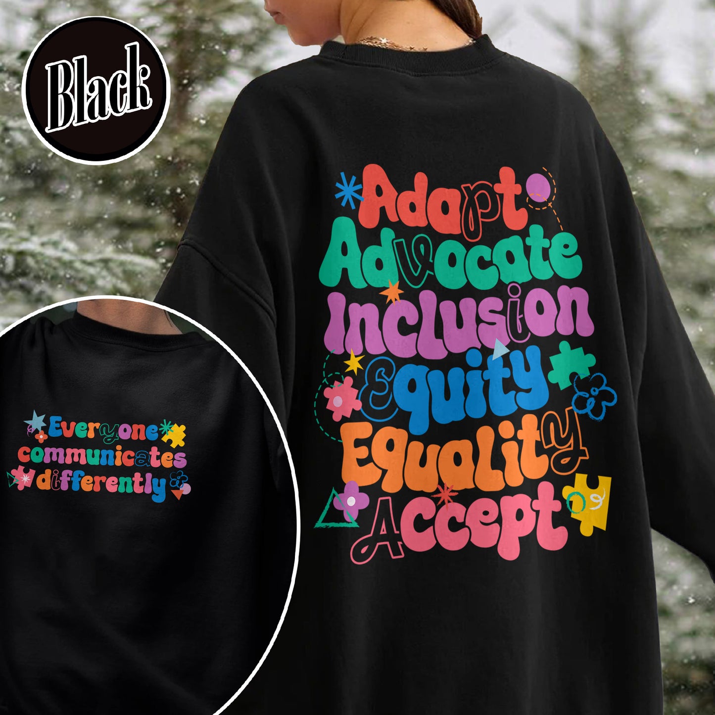 Autism Sweatshirt, Everyone Communicates Differently Sweatshirt, Adapt Advocate Accept Sweatshirt