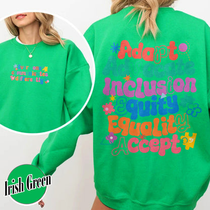 Autism Sweatshirt, Everyone Communicates Differently Sweatshirt, Adapt Advocate Accept Sweatshirt