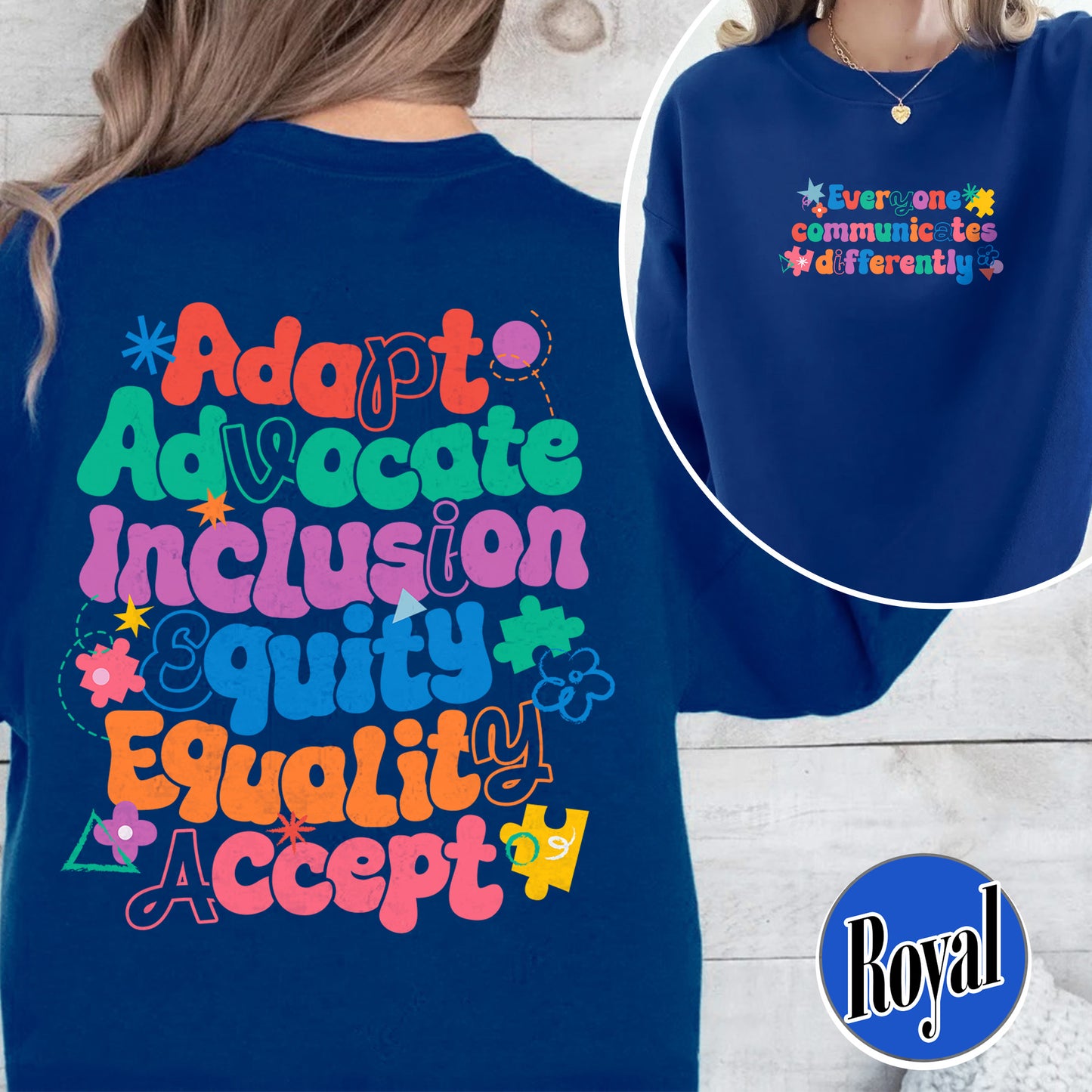Autism Sweatshirt, Everyone Communicates Differently Sweatshirt, Adapt Advocate Accept Sweatshirt