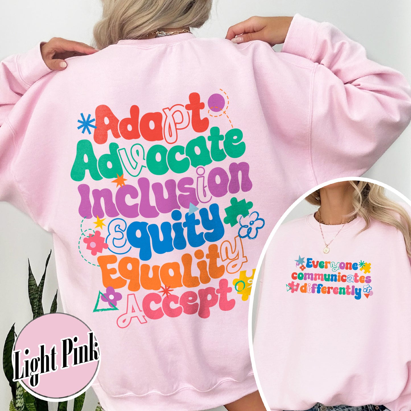 Autism Sweatshirt, Everyone Communicates Differently Sweatshirt, Adapt Advocate Accept Sweatshirt