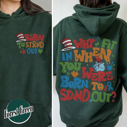 Autism Hoodie, Why Fit in When You Were Born To Stand Out Hoodie, Autism Mom Hoodie