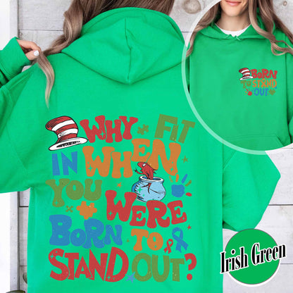 Autism Hoodie, Why Fit in When You Were Born To Stand Out Hoodie, Autism Mom Hoodie