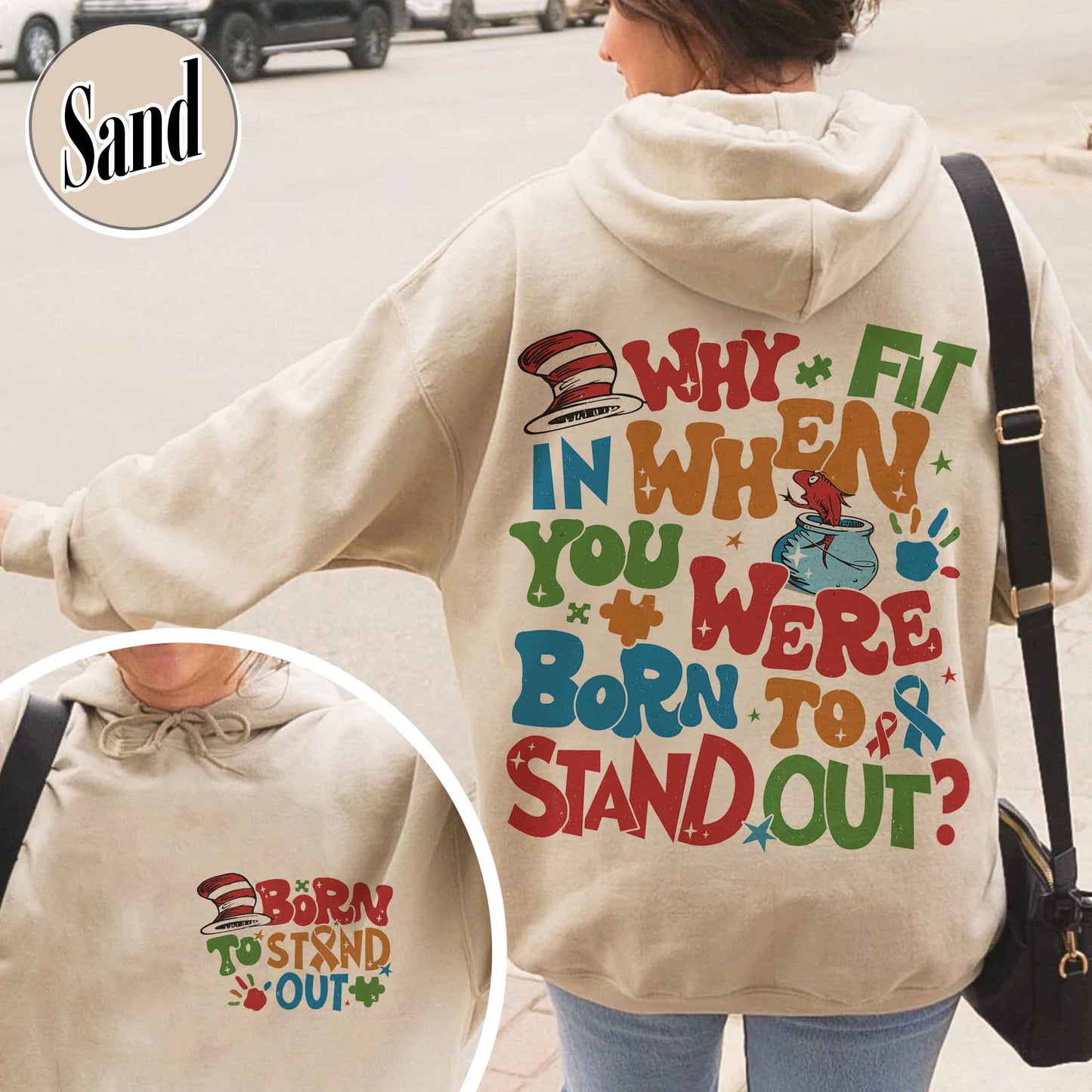Autism Hoodie, Why Fit in When You Were Born To Stand Out Hoodie, Autism Mom Hoodie