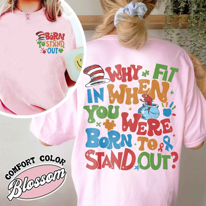 Autism Comfort Color Shirt, Why Fit in When You Were Born To Stand Out Shirt, Autism Mom Shirt