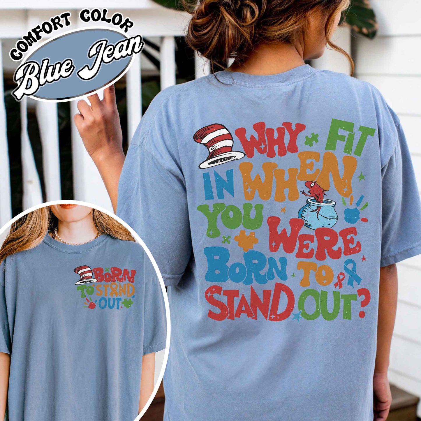 Autism Comfort Color Shirt, Why Fit in When You Were Born To Stand Out Shirt, Autism Mom Shirt