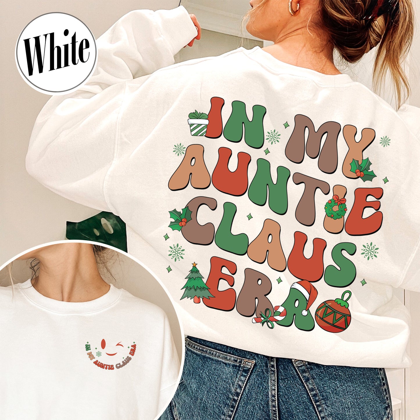 In My Auntie Era Christmas Sweatshirt, in My Auntie Claus Era Sweater, Auntie Claus Sweatshirt, Holiday Gift for Auntie