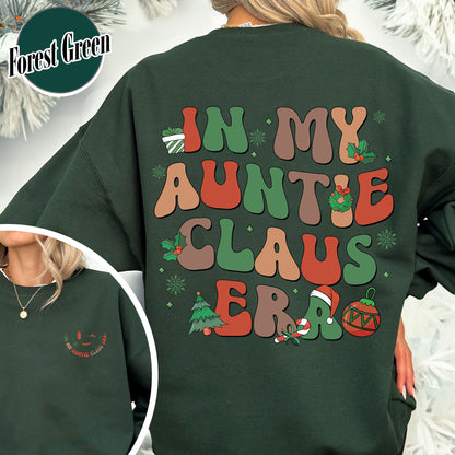 In My Auntie Era Christmas Sweatshirt, in My Auntie Claus Era Sweater, Auntie Claus Sweatshirt, Holiday Gift for Auntie