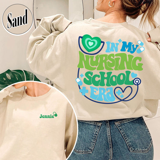 In My Nursing School Era Sweatshirt, In My Nursing School Era, Future Nurse Sweatshirt, Nursing School Sweatshirt Future Nurse Gift, Nurse Gift