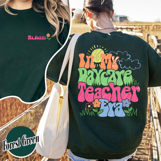 Daycare Teacher Sweatshirt, in My Daycare Teacher Era Sweatshirt, Daycare Teacher Gift Funny, Day Care Teacher Gift
