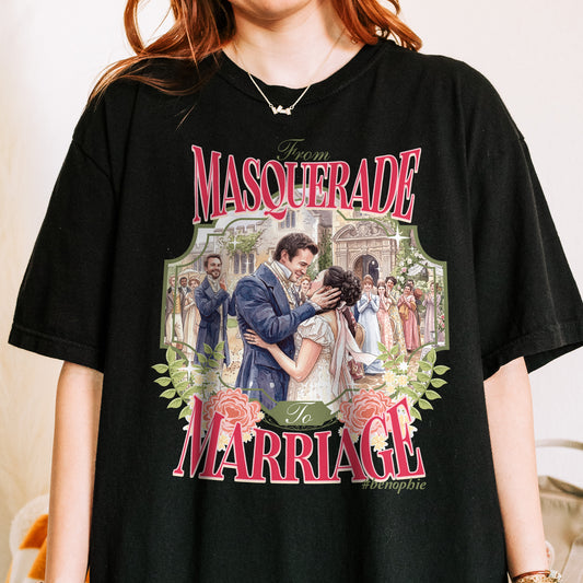 From Masquerade to Marriage #benophie Regency Wedding, Bridgerton Inspired Romance Book Lover Tshirt