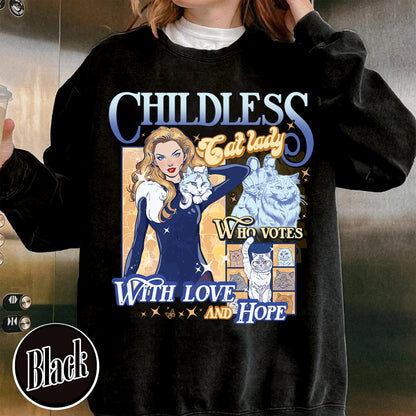 Election Sweatshirt, Childless Cat Lady Sweatshirt, Cat Lover Sweatshirt, I Vote Sweatshirt, Vote Blue Election Sweatshirt