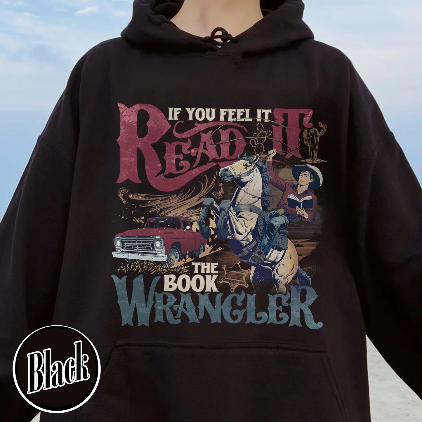 Bookish Hoodie, Book Wrangler Hoodie, Western Cowboy Hoodie, Country Bookish Hoodie