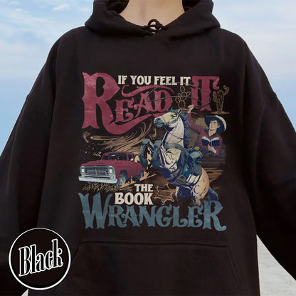 Bookish Hoodie, Book Wrangler Hoodie, Western Cowboy Hoodie, Country Bookish Hoodie