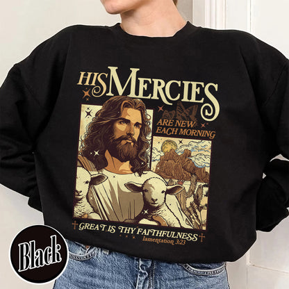 Christian Sweatshirt, Bible Verse Sweatshirt, His Mercies Are New Each Morning Sweatshirt