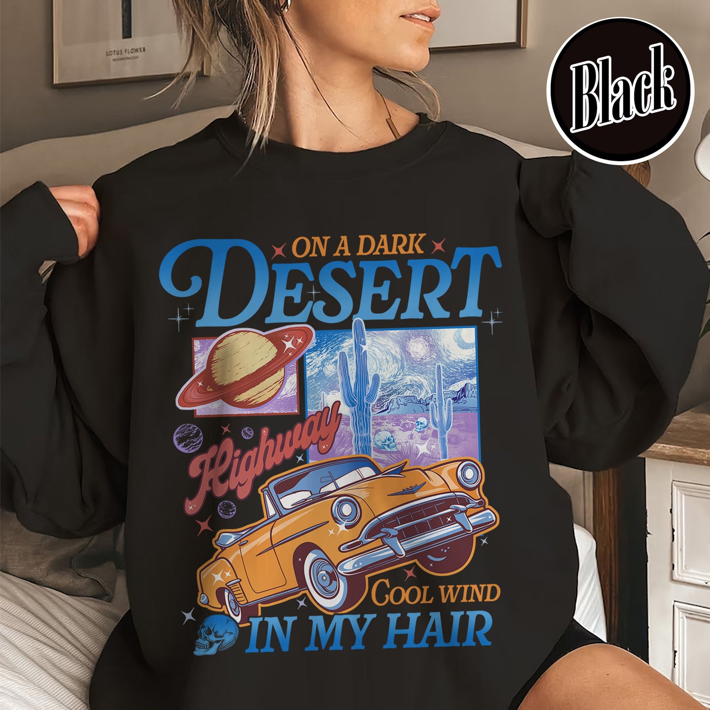 Adventure Camping Sweatshirt, on a Dark Desert Highway Sweatshirt, Desert Sweatshirt