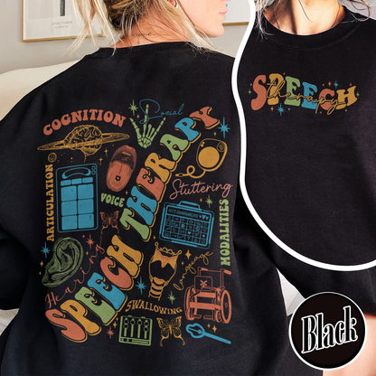 Speech Therapy Month, Its a Good Day for Speech Therapy, Good Day for Speech Therapy SweatShirt, Speech Language Pathologist, Sign, Slp Gifts