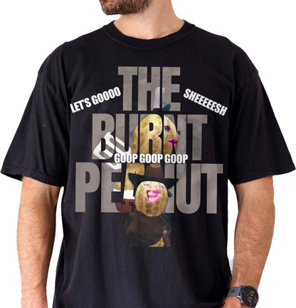 Funny The Burnt Peanut GOOP Homage, Peanut GOOP Bungulator 90s Bootleg, Internet Viral Meme Tshirt