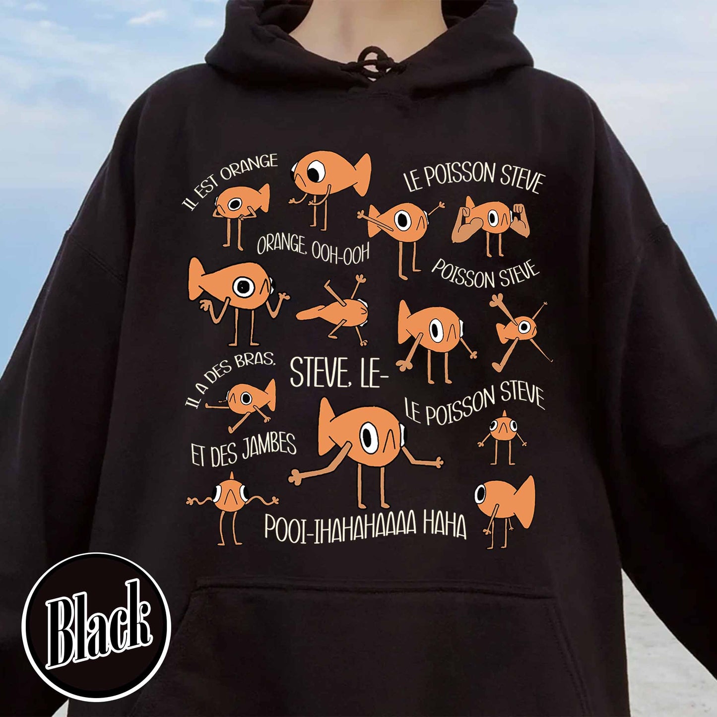 Le Poisson Steve Hoodie, Funny Meme Hoodie, Viral Meme Tiktok Hoodie