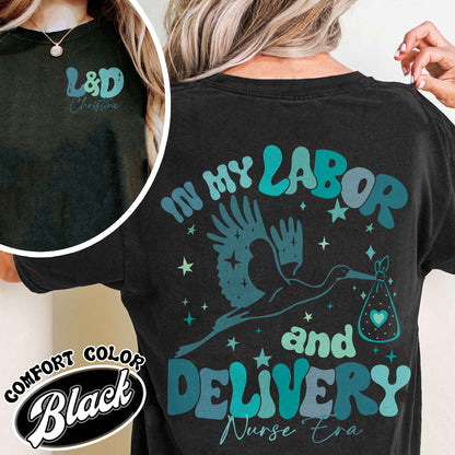 Labor and Delivery Shirt Summer, Labor and Delivery Custom, Labor and Delivery Nurse Shirt, in My Labor and Delivery Nurse Era, L and D Nurse