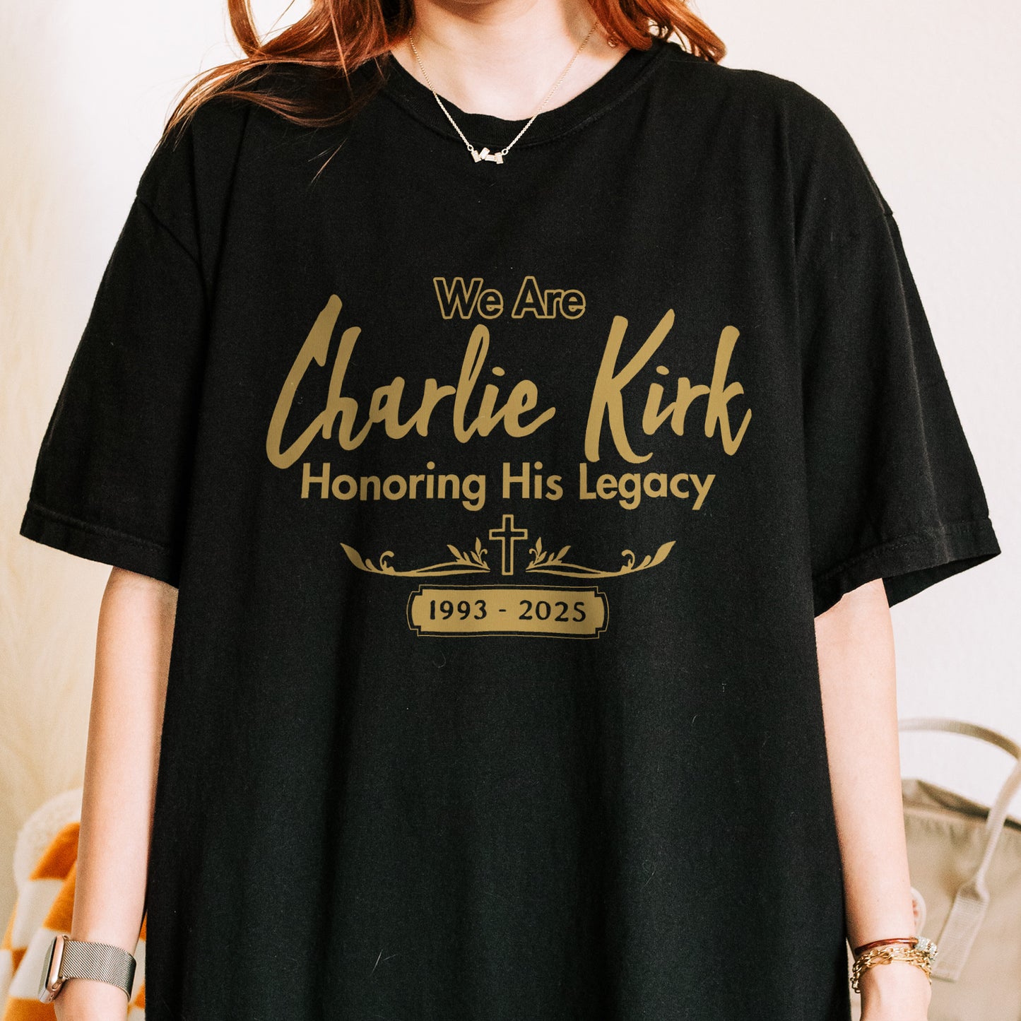 We Are Charlie Kirk Shirt: Honoring His Legacy 1993-2025, Tribute Faith & Memorial Tee