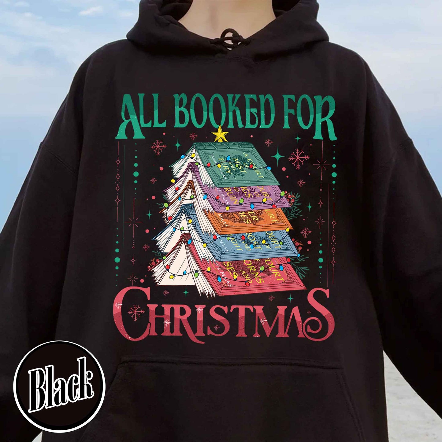 All Booked for Christmas Hoodie, ACOTAR, TOG, Dark Romance Hoodie, ACOTAR All Booked for Christmas Hoodie, Dragon Rider, Book Christmas Tree Hoodie