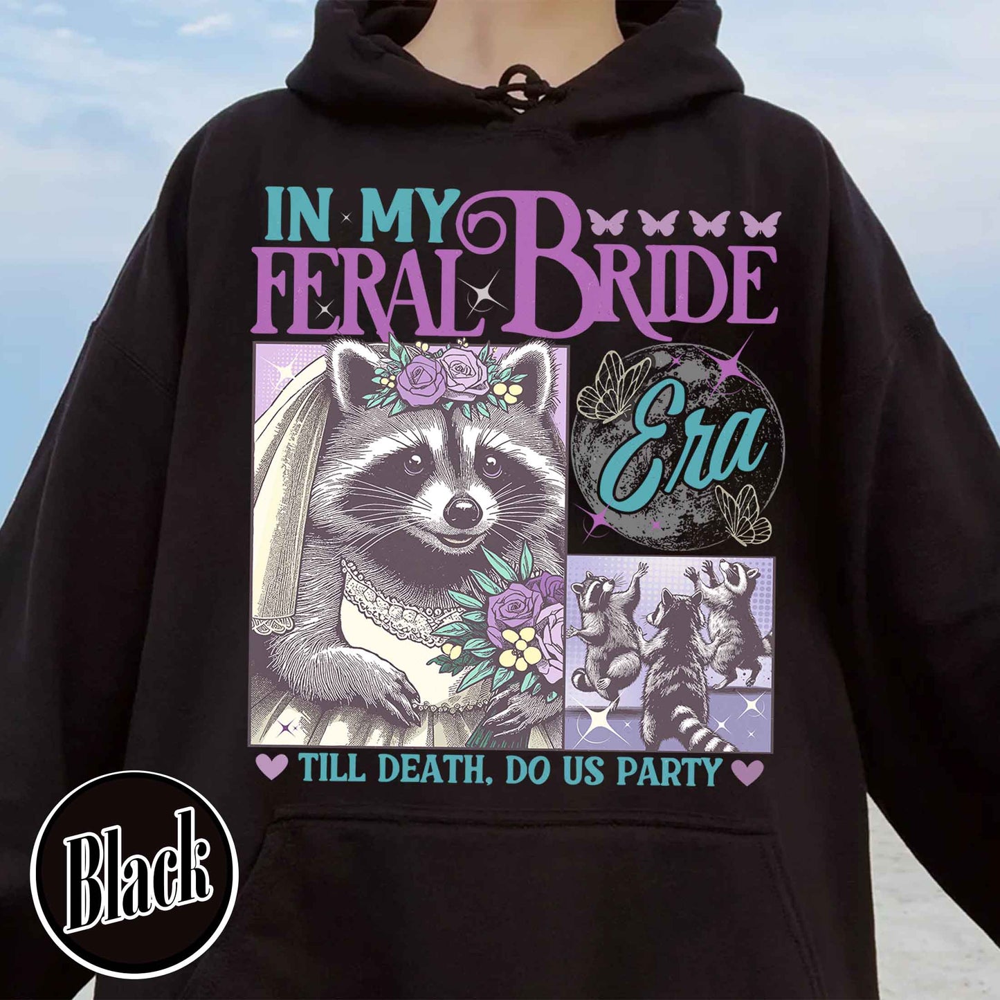 Retro Raccoon Hoodie, Funny Bride Hoodie, Raccoon Bride Hoodie, in My Raccoon Bride Era Hoodie