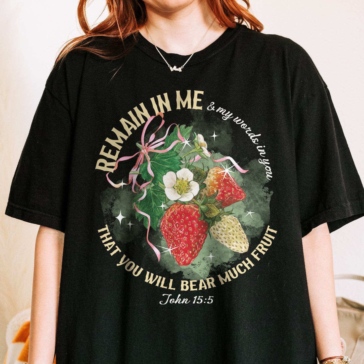 Remain in Me Christian Shirt: Bible Verse Tee, Fruit of the Spirit Faith Shirt, Jesus Shirt, God Tee