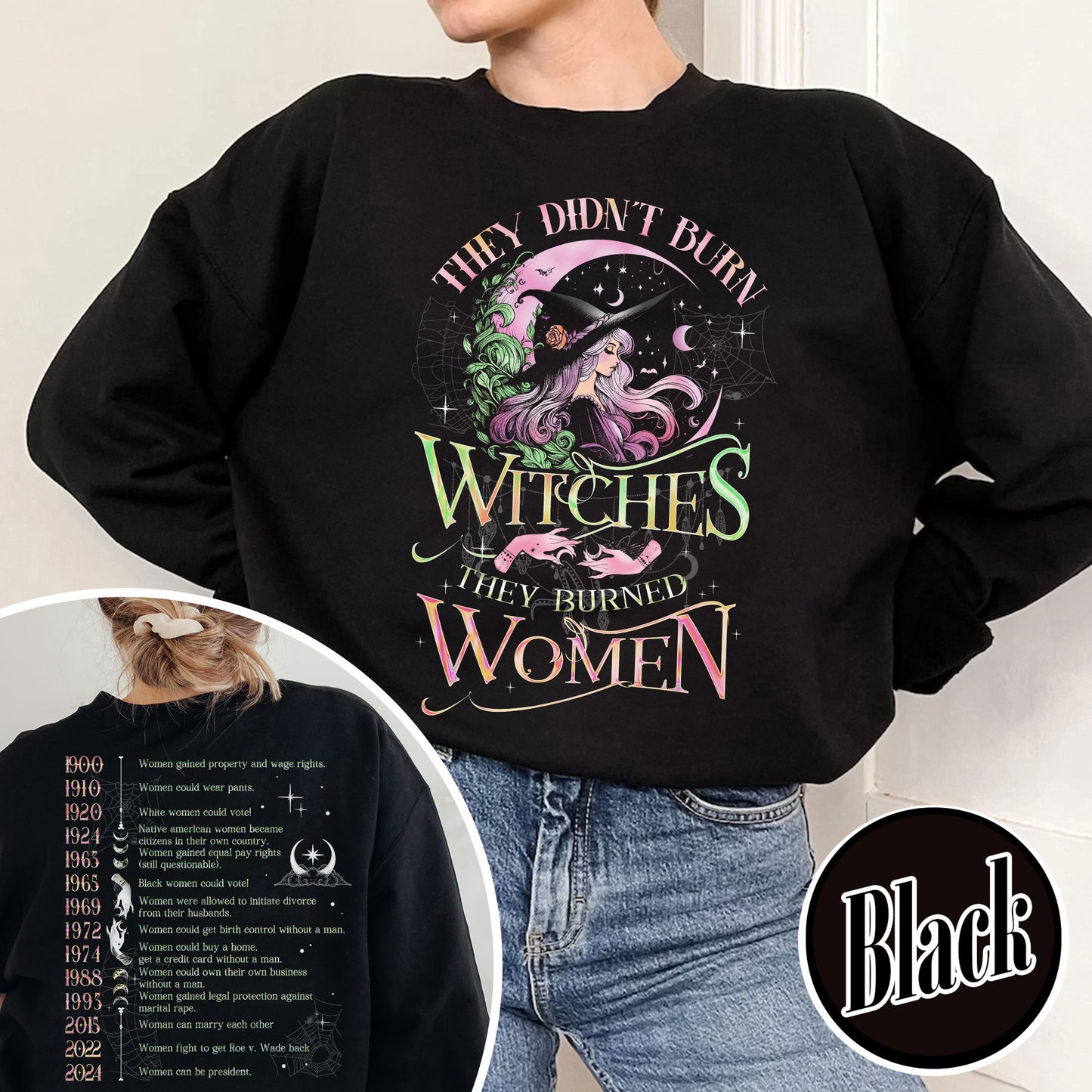 They Didnt Burn Witches They Burned Women Sweatshirt, Girls Will Be Girls Witchy Feminist Sweatshirt, Burn the Patriarchy Sweatshirt, Women’s Rights Sweatshirt