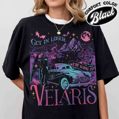 Velaris City of Starlight Tshirt, Velaris City of Starlight Shirt, Get in Loser Were Going to Velaris Shirt, Velaris Comfort Colors Shirt